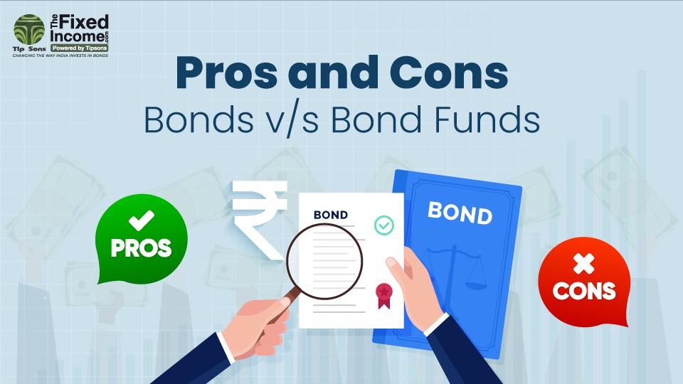 Pros and Cons of Bonds versus Bond Fund