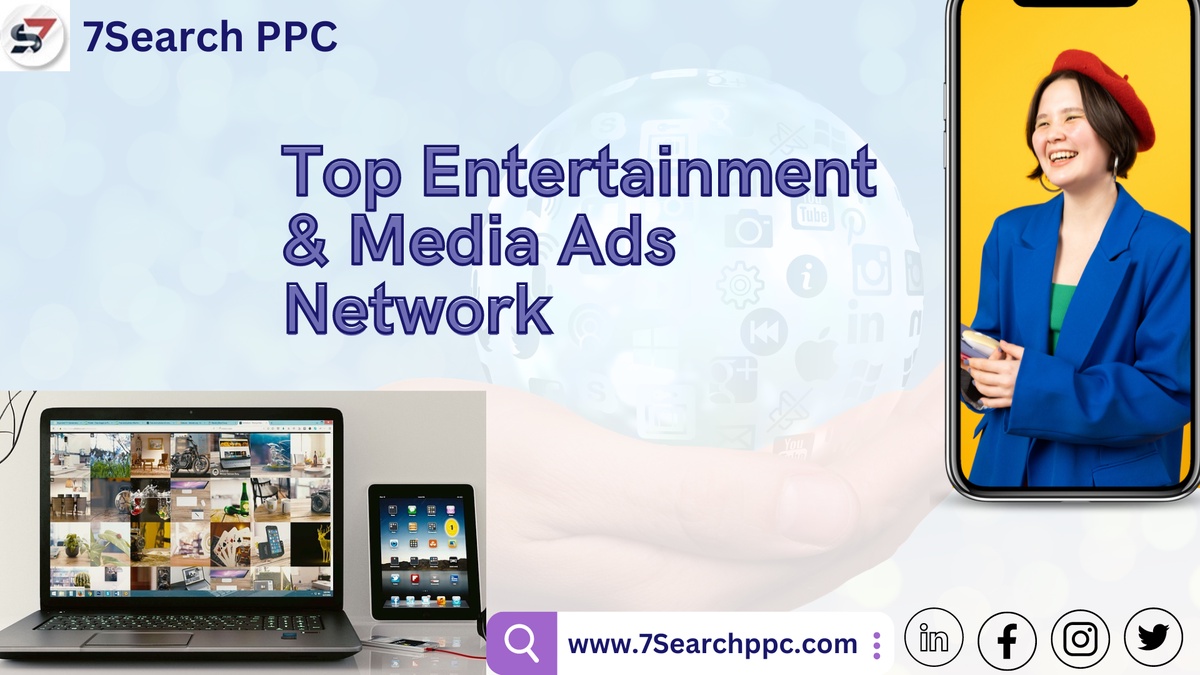 Top 5 Media & Entertainment Ad Network
