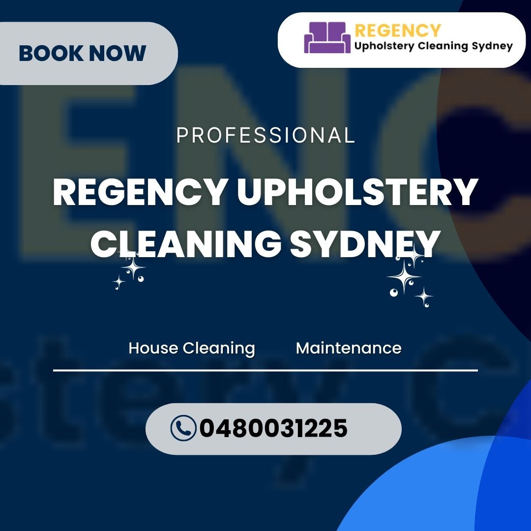Enhance the Beauty of Your Furniture with Professional Upholstery Cleaning in Sydney