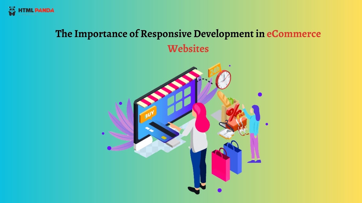 The Importance of Responsive Development in eCommerce Websites