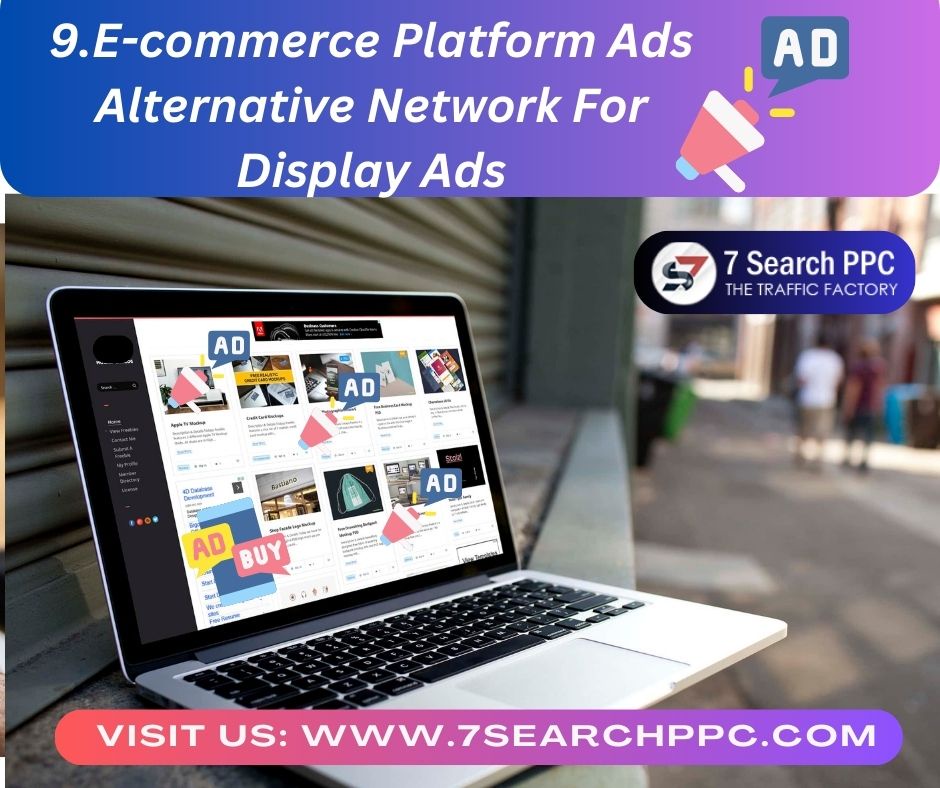 9.E-commerce Platform Ads Alternative Network For Display Ads