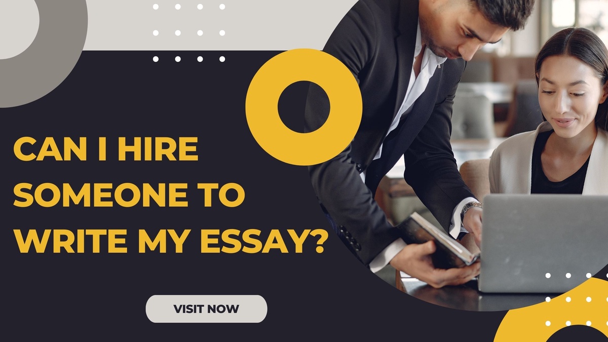 Can I Hire Someone to Write My Essay?