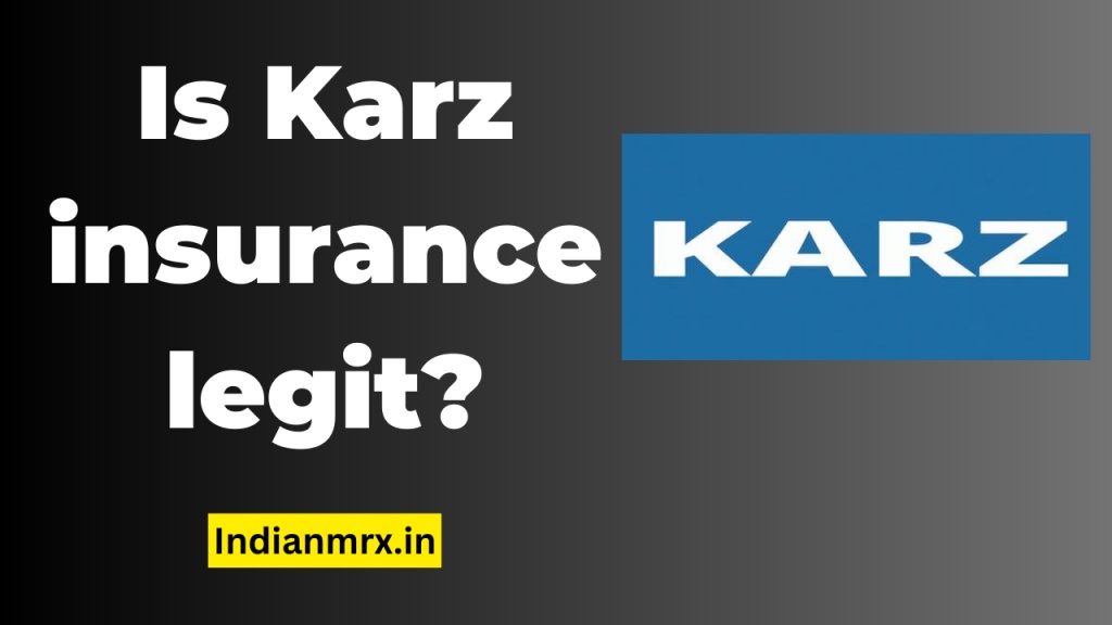 Is Karz insurance legit? karz auto insurance reviews