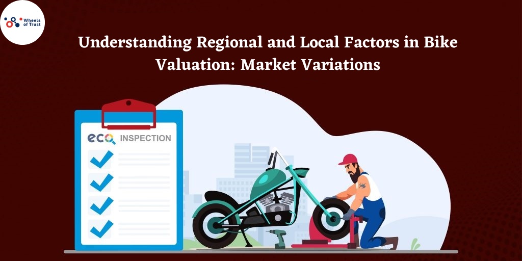 Understanding Regional and Local Factors in Bike Valuation: Market Variations