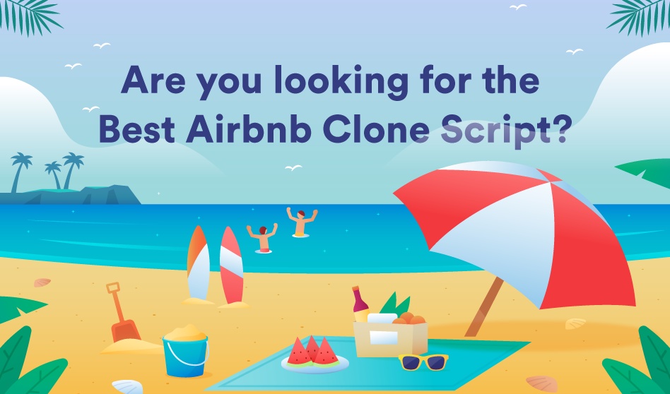 Are you looking for the best Airbnb clone script?