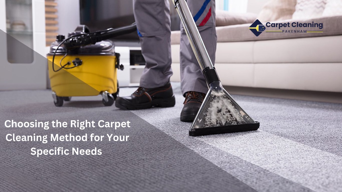 Choosing the Right Carpet Cleaning Method for Your Specific Needs