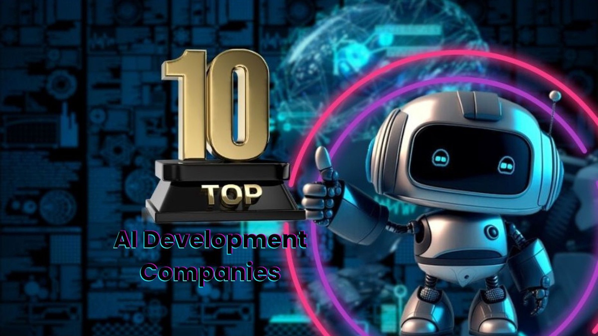 Unveiling the Powerhouses: Top 10 AI Development Companies
