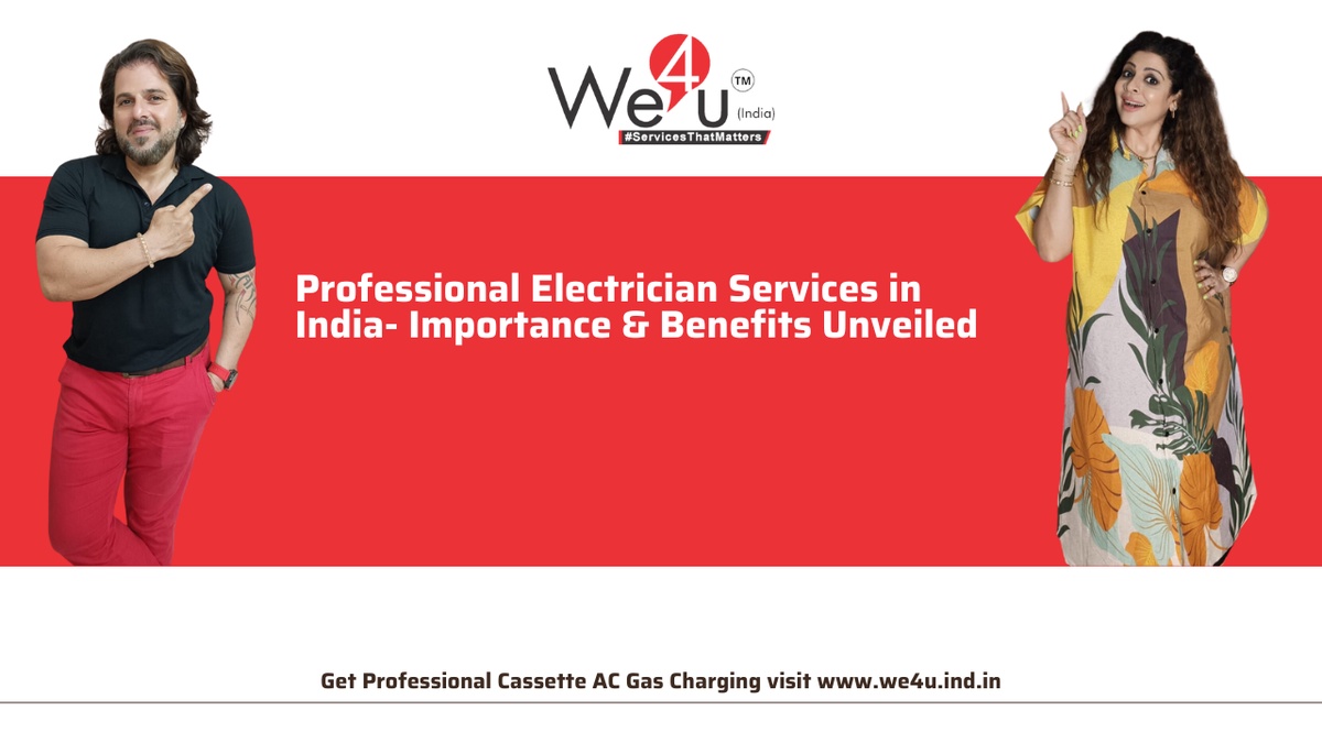 Professional Electrician Services in India- Importance & Benefits Unveiled