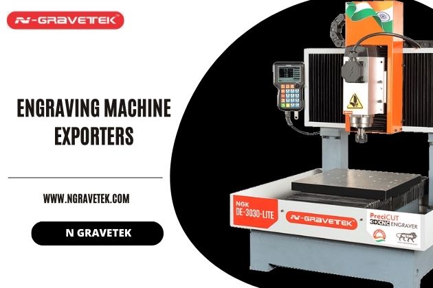 Engraving Machine Manufacturers | Engraving Machine Suppliers | Engraving Machine exporters - N-Gravetek