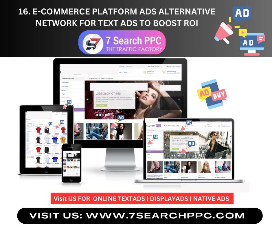 16. E-commerce Platform Ads Alternative Network For Text Ads To Boost ROI