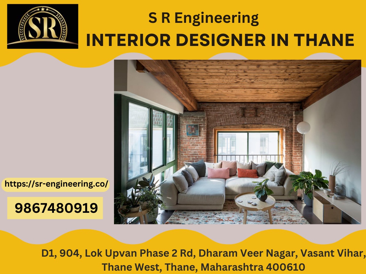 Transform Your Space with the Best Interior Designer in Thane - S R Engineering