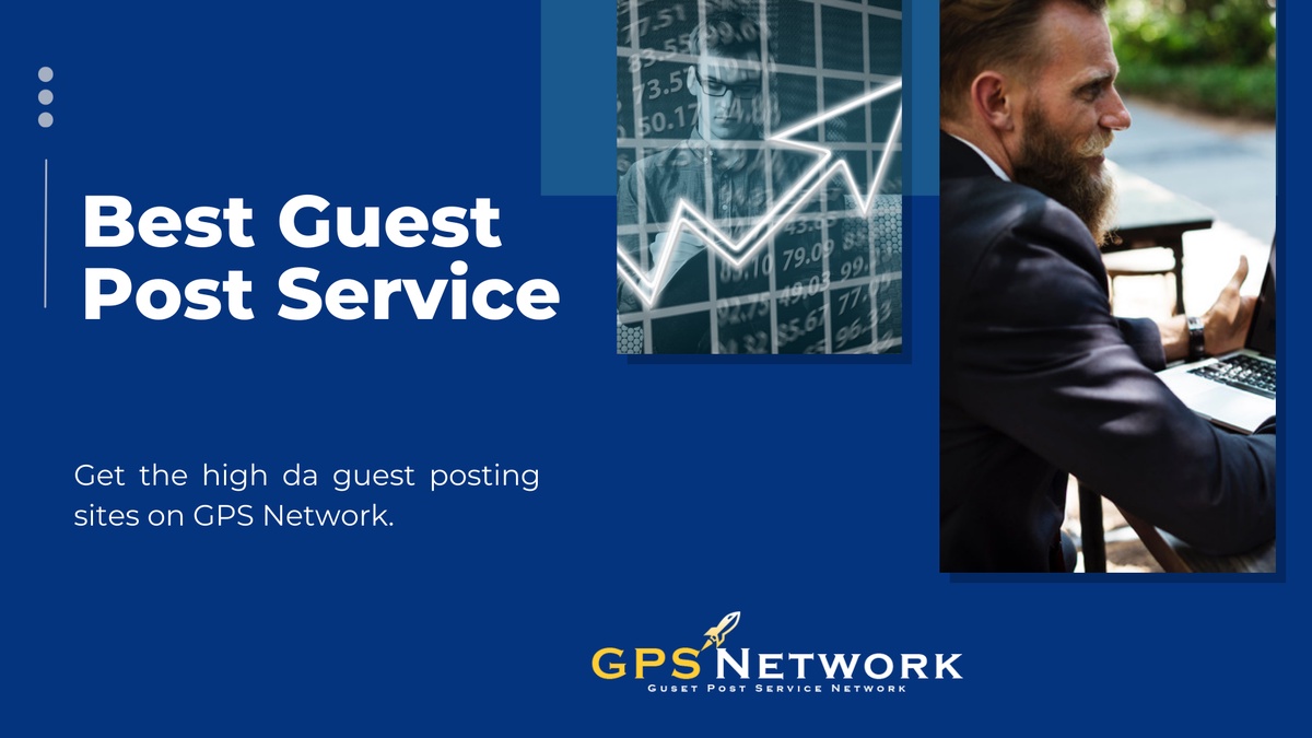 Increase Your Visibility Online with the Best Guest Post Service