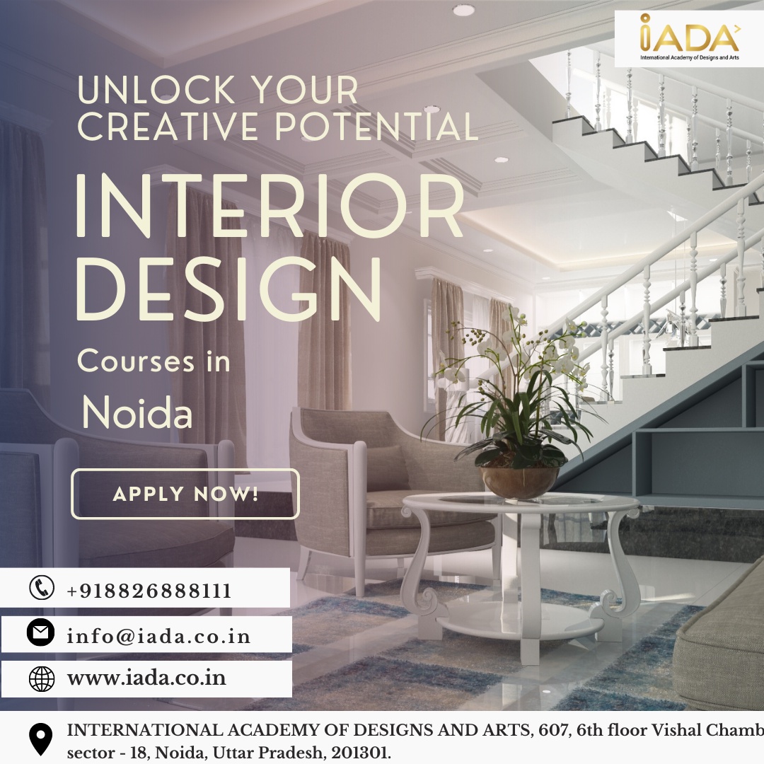 Unlock Your Creative Potential with Interior Design Courses in Noida