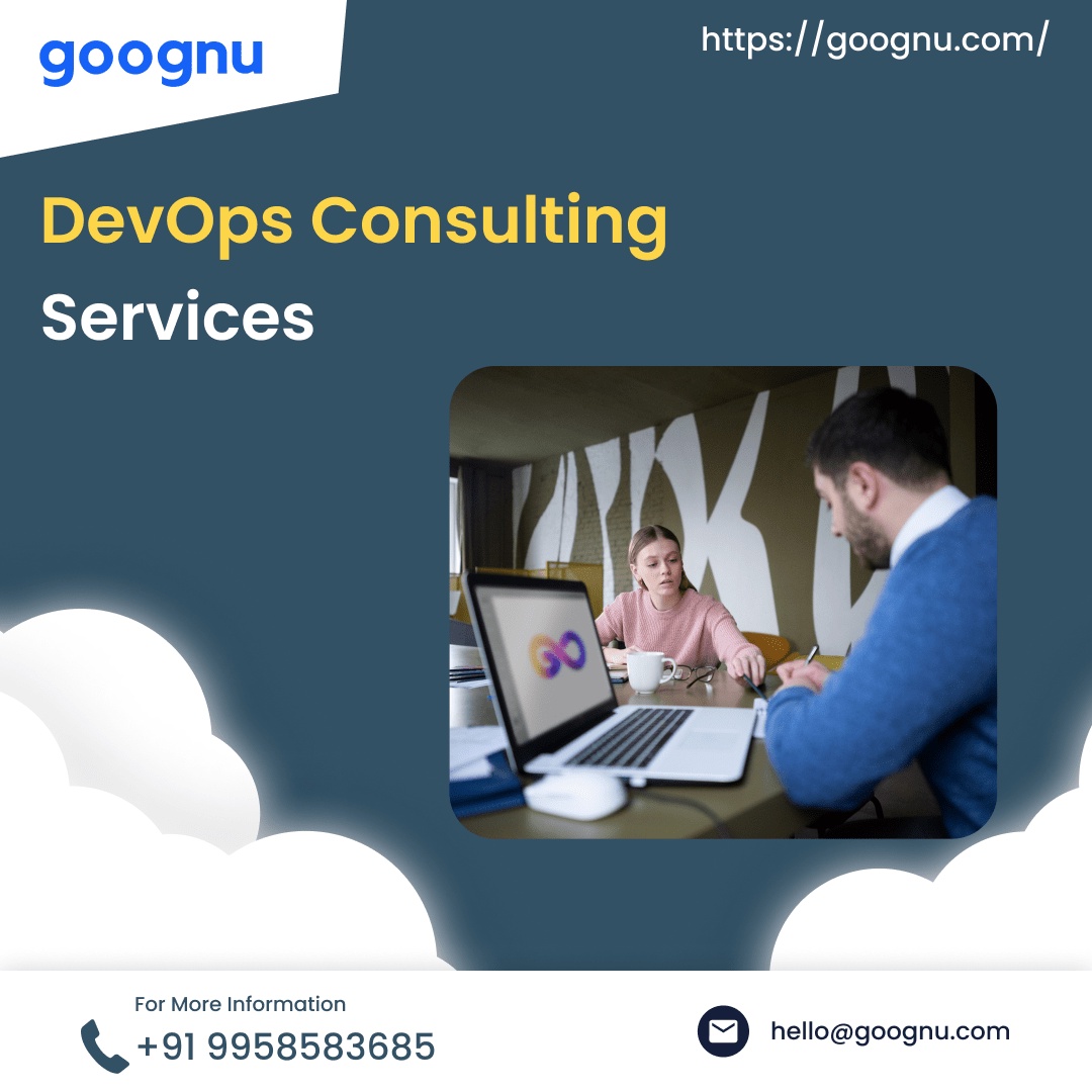 The Power of DevOps Consulting Services: Unlocking Seamless Business Transformation with Goognu
