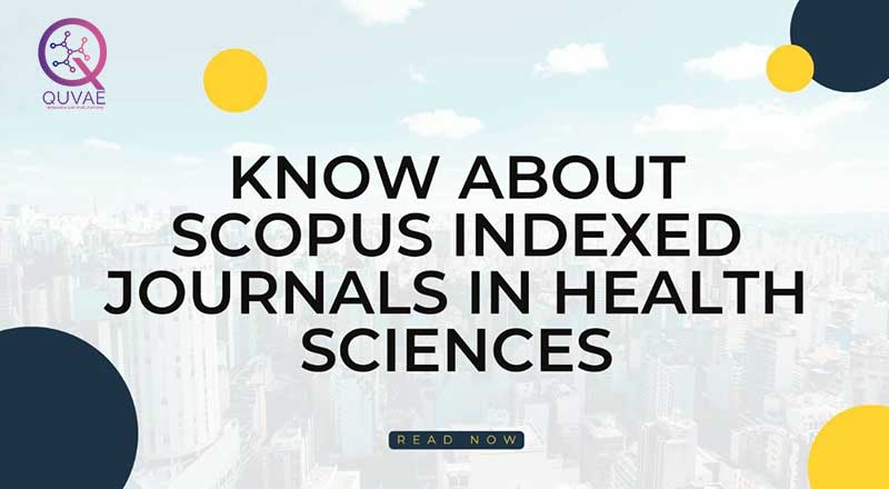 Scopus Indexed Journals In Health Sciences/ Fast publishing Scopus journals in management