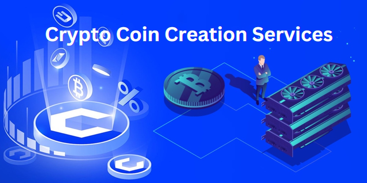 Creating Your Own Cryptocurrency: The Rise of Custom Crypto Coin Creation Services