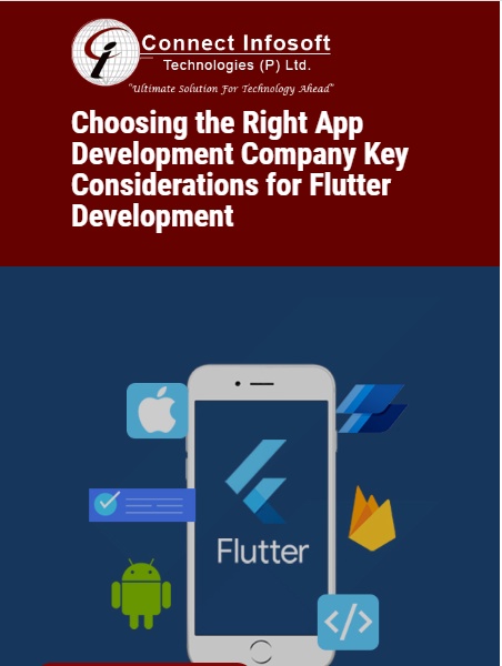 Choosing the Right App Development Company Key Considerations for Flutter Development