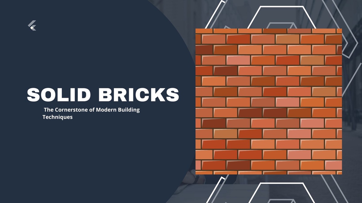 Solid Bricks: The Cornerstone of Modern Building Techniques