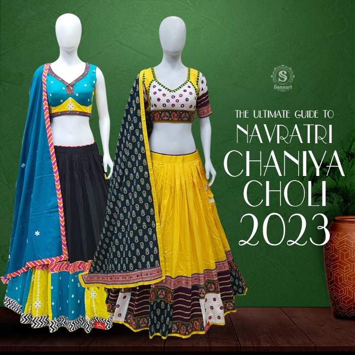 The Ultimate Guide to Navratri Chaniya Choli 2023