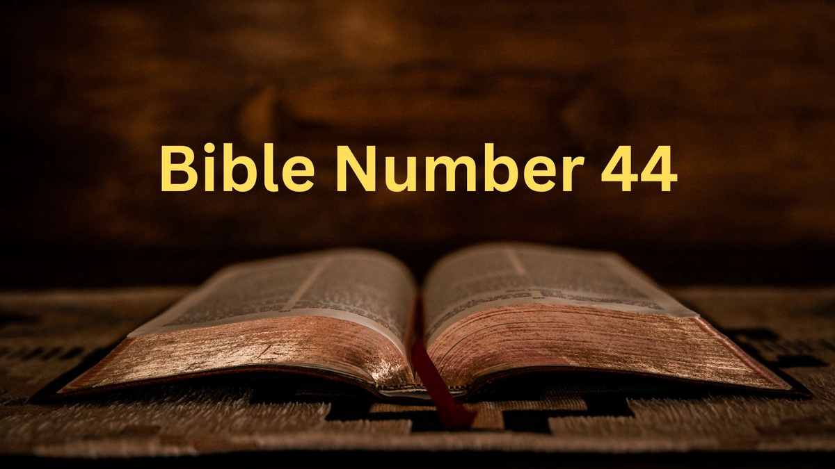 Unraveling The Spiritual Significance Of Numbers 7 And 44 In The Bible