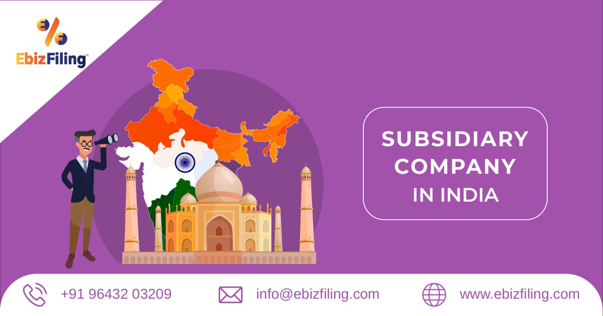How to start a Subsidiary Company in India?