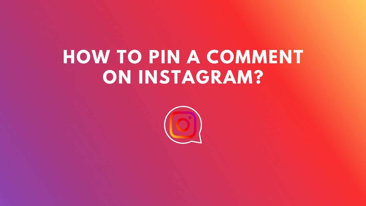 Amplify Your Instagram Conversations: Pinning Comments for Impact