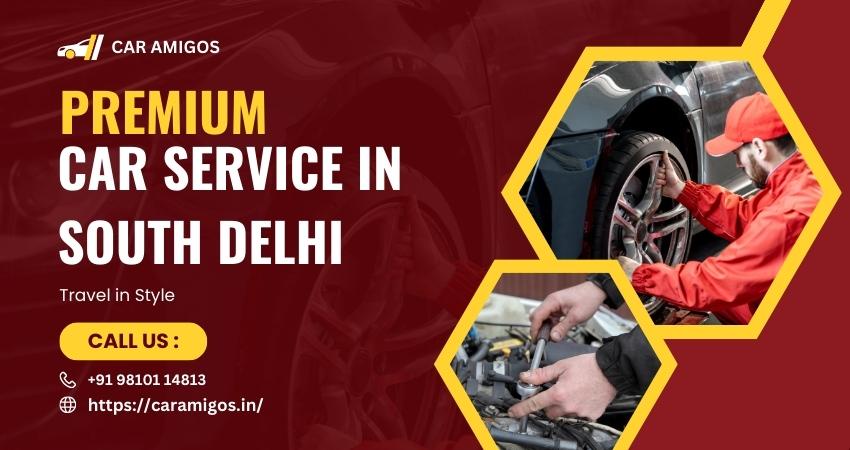 Premium Car Service in South Delhi | Travel in Style