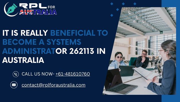 It Is Really Beneficial To Become a Systems Administrator 262113 in Australia