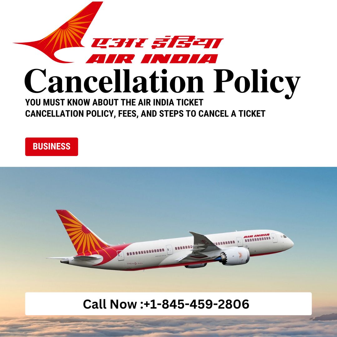 How can I use the Air India Cancellation Policy to cancel my flight tickets?