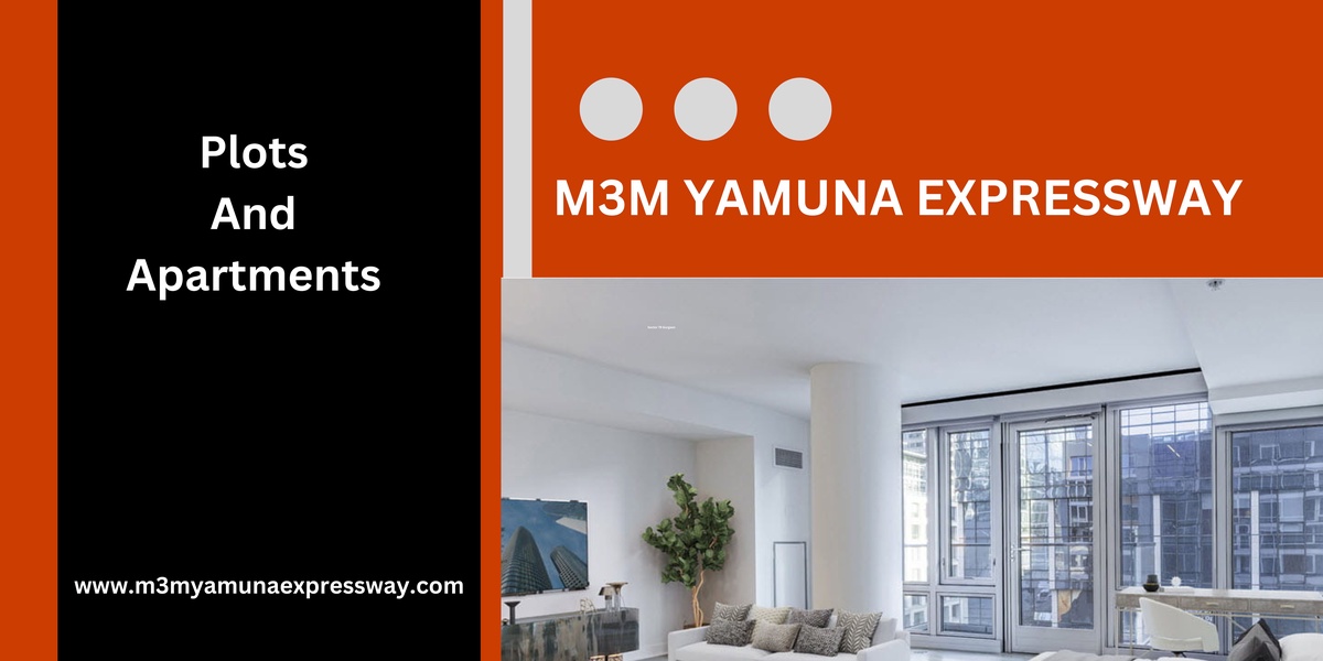 M3M Plots Yamuna Expressway | You Are Sure To Love It
