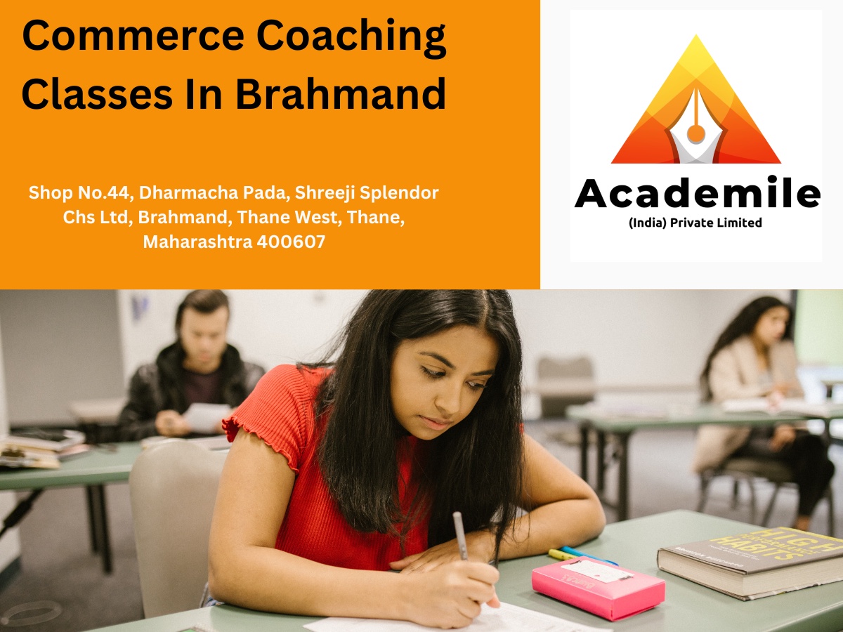 Navigating the Path to Success: Commerce Coaching Classes in Brahmand