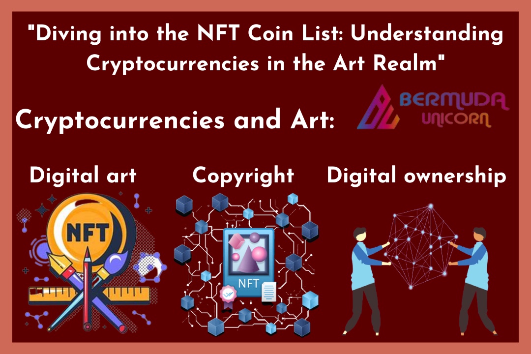 "Diving into the NFT Coin List: Understanding Cryptocurrencies in the Art Realm"