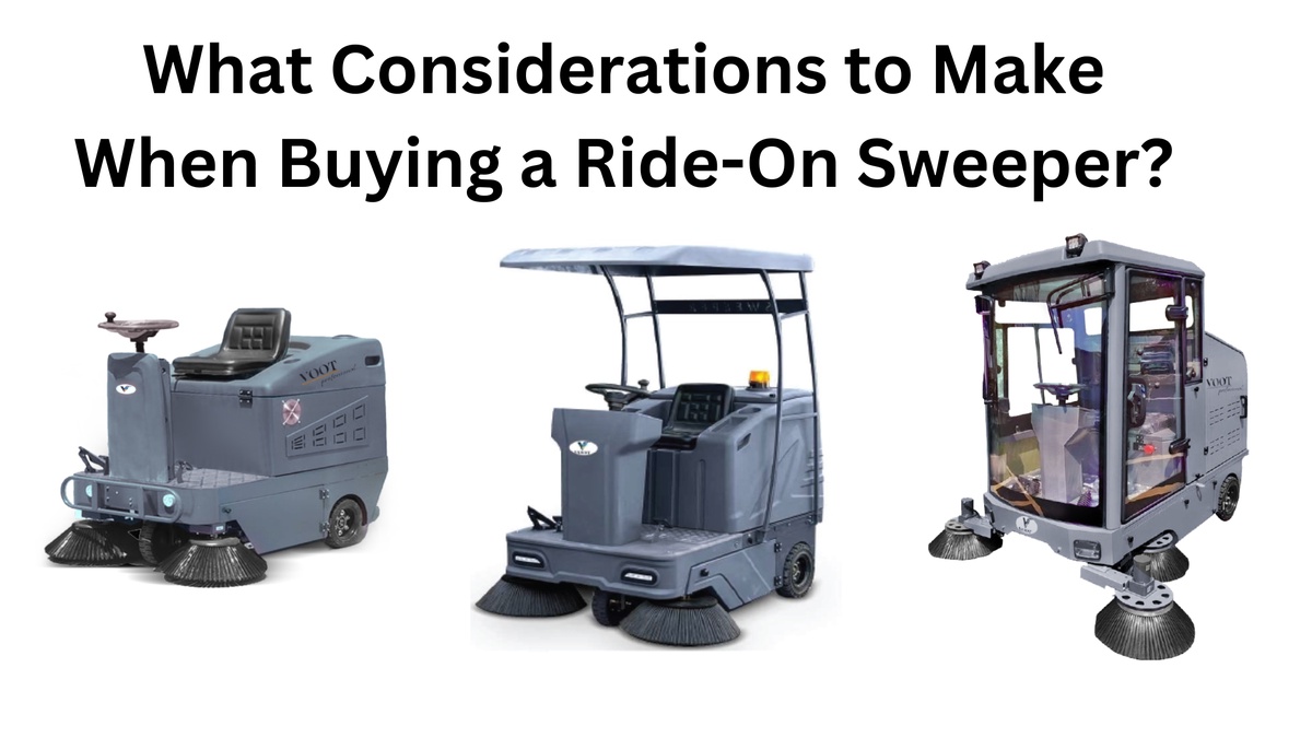 What Considerations to Make When Buying a Ride-On Sweeper?