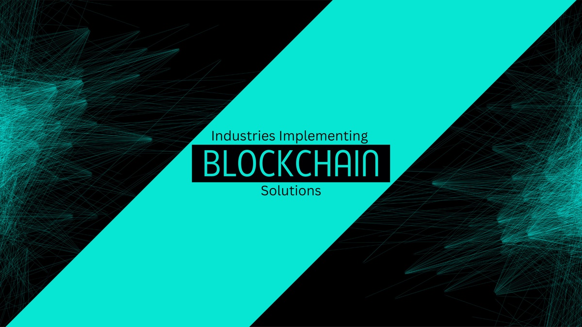 Why Implement Blockchain Solutions?