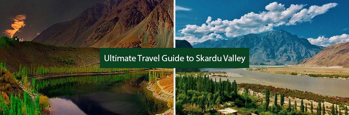 Travel Guide to Skardu