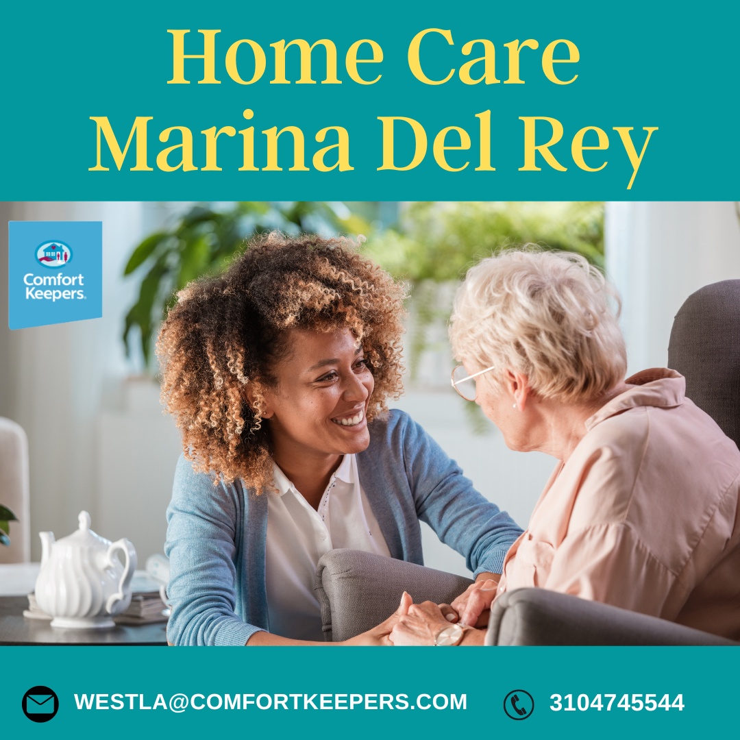 Essential Tips for Choosing the Right Home Care Services in Marina Del Rey