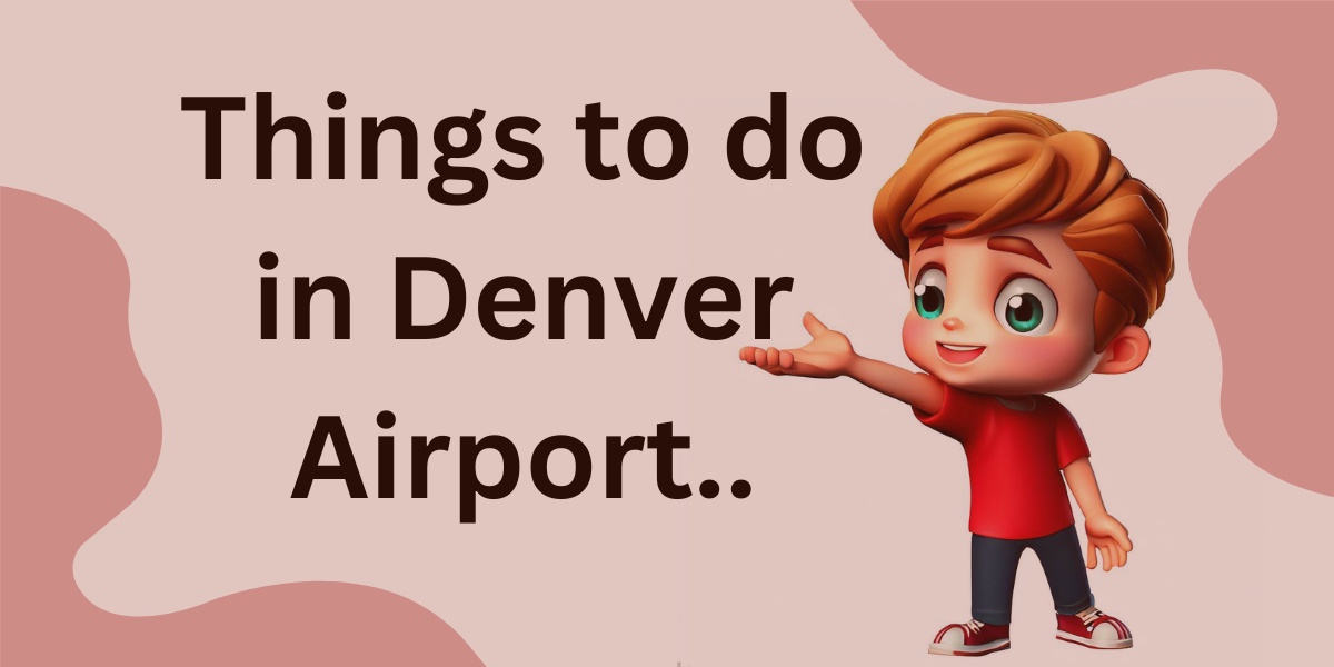 Unlocking the Rich Tapestry of Experiences: Unveiling Things to Do at Denver Airport
