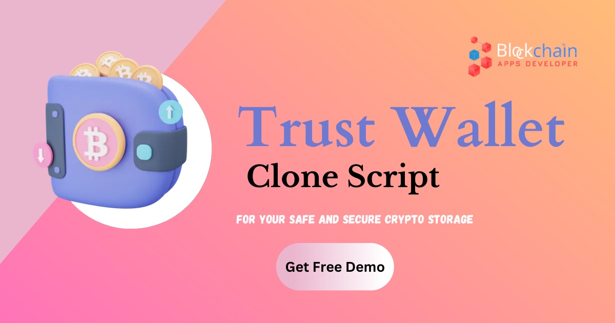 Trust Wallet Clone Script - Building Trust in Cryptocurrency Transactions Securely With Our Trust Wallet Clone App Development