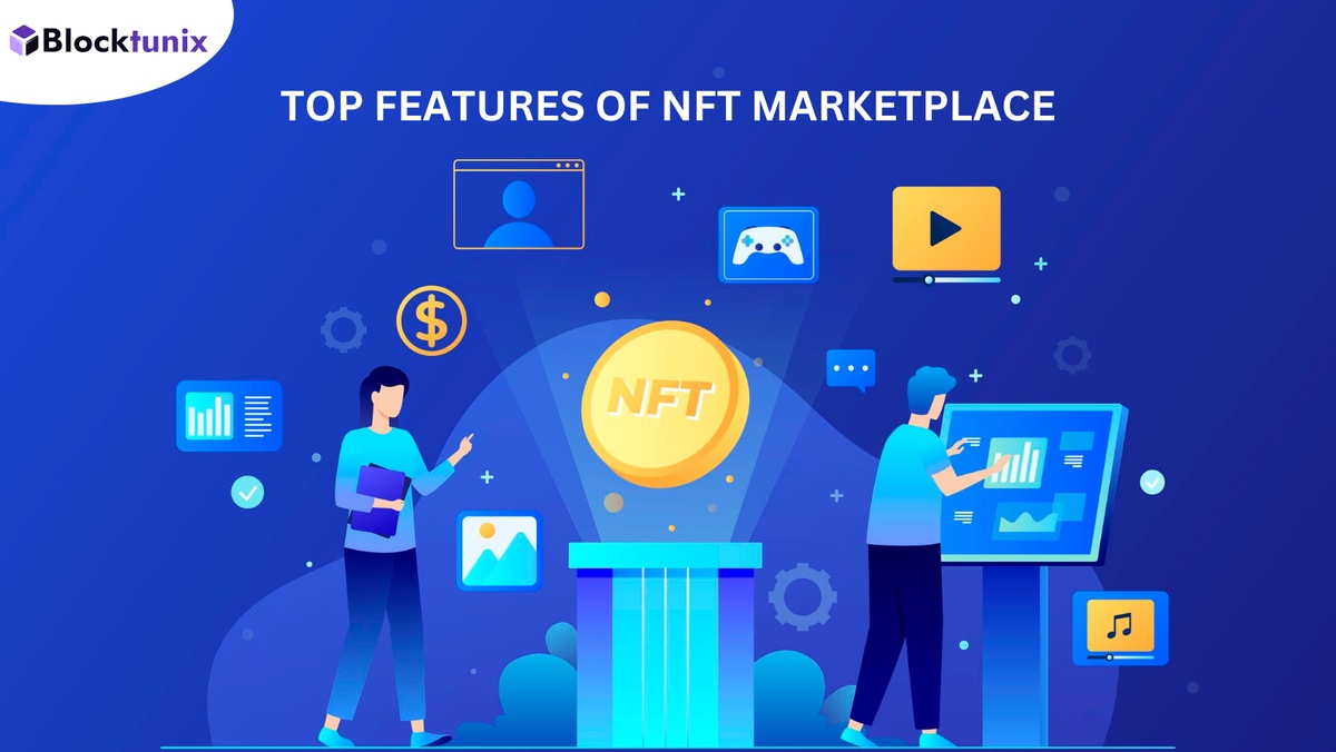 Top 5 Features Of A Successful NFT Marketplace