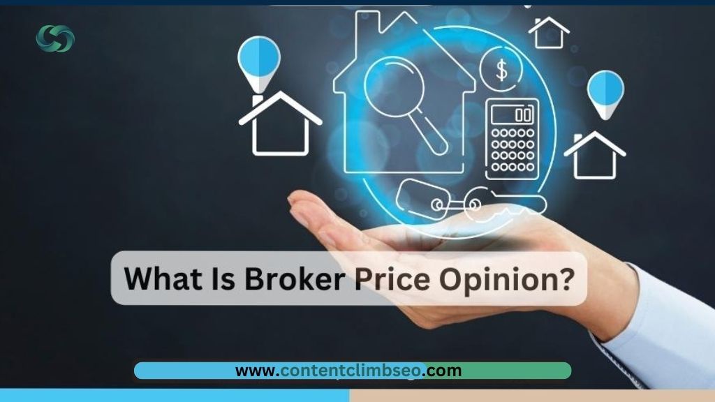 Broker Price Opinion: The In-Depth Analysis and Its Implication in Real Estate