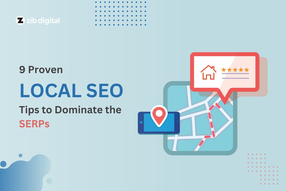 9 Proven Local SEO Tips to Dominate the SERPs