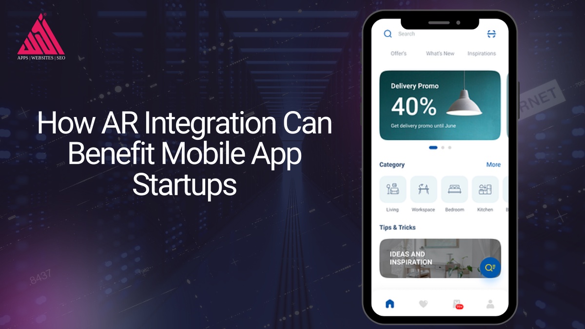 How AR Integration Can Benefit Mobile App Startups