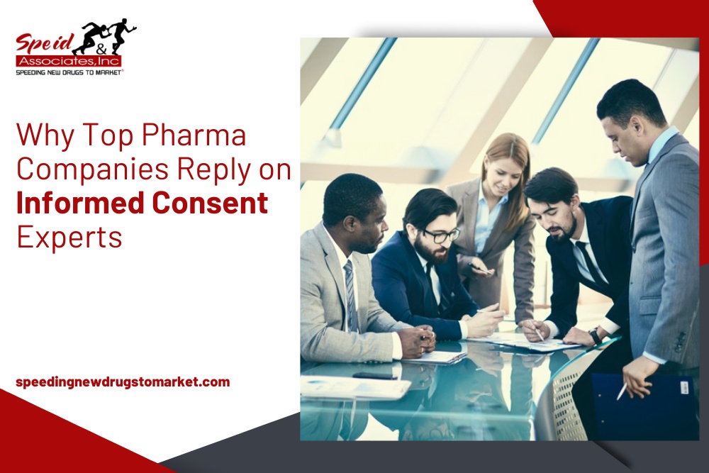 Why Top Pharma Companies Rely on Informed Consent Experts