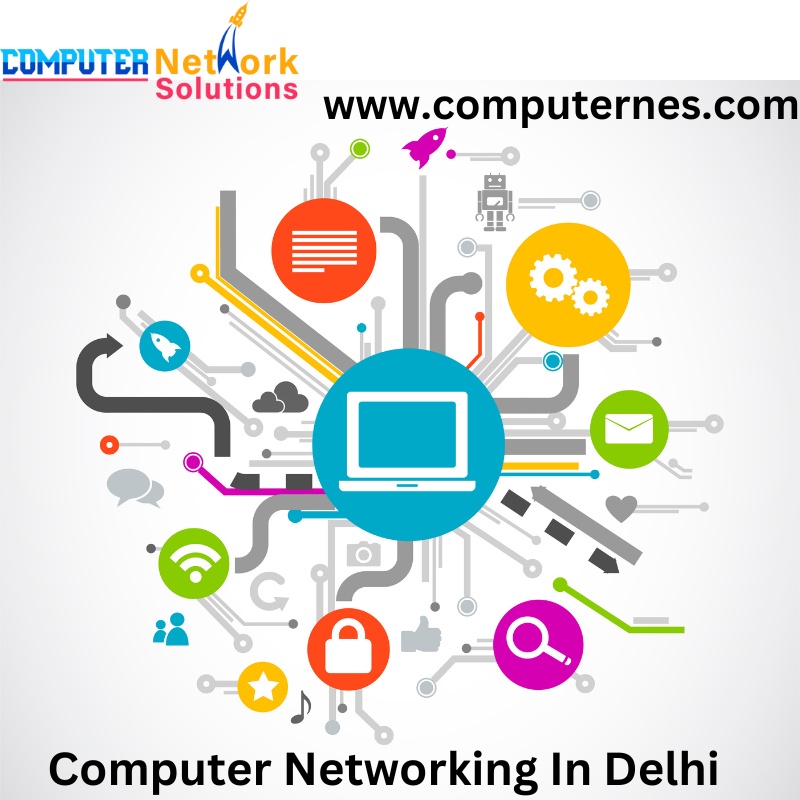 Connecting Success Empowering Delhi's Enterprises through Cutting-Edge Computer Networking Solutions
