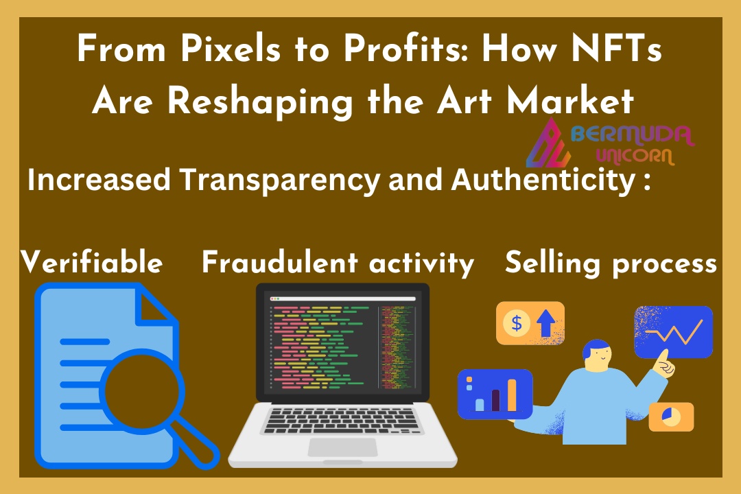 "From Pixels to Profits: How NFTs Are Reshaping the Art Market"