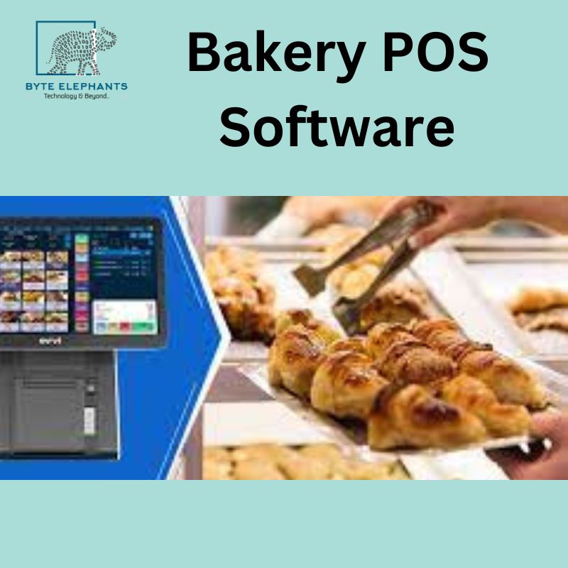 Mastering the Art of Bakery Management: Unleashing the Potential of Bakery POS Software