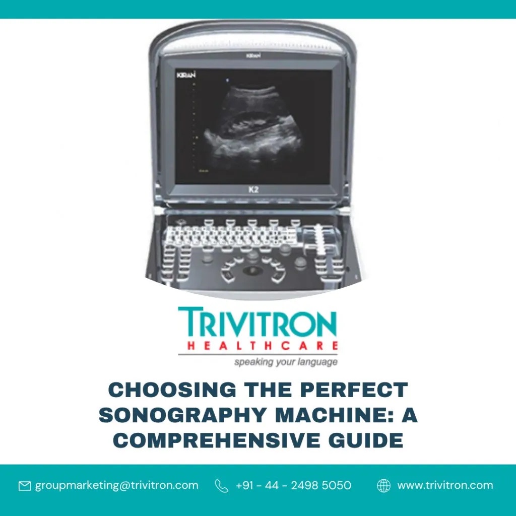 Selecting the Optimal Sonography Machine for Your Clinic: Key Considerations