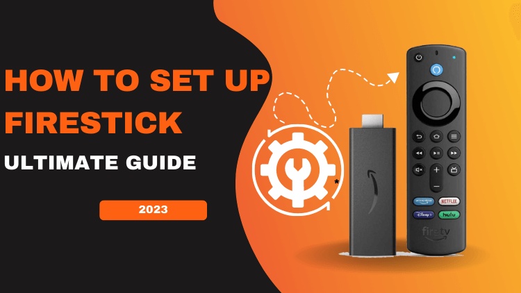 How to Set up Firestick - Ultimate Guide 2023 - Firestick IPTV