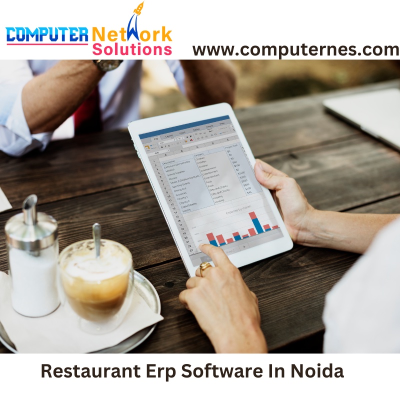 Enhancing Restaurant Operations with ERP Software in Noida: A Technological Revolution