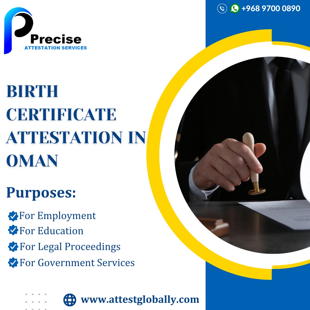 Birth Certificate Attestation: Oman's Process Unveiled